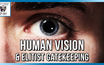 Human Vision & Elitist Gatekeeping | SOTG 1341