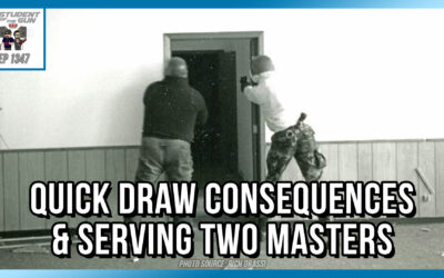 Quick Draw Consequences & Serving Two Masters | SOTG 1347