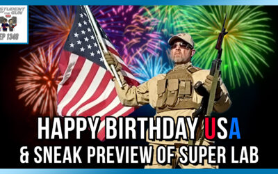 Happy Birthday USA & Sneak Preview of Super Lab | SOTG 1348