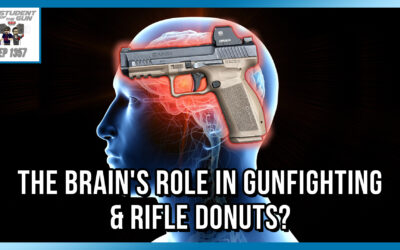 The Brain’s Role in Gunfighting & Rifle Donuts? | SOTG 1357